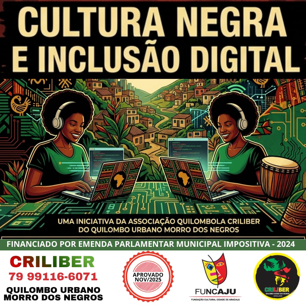 Cultura Negra e Inclusão Digital